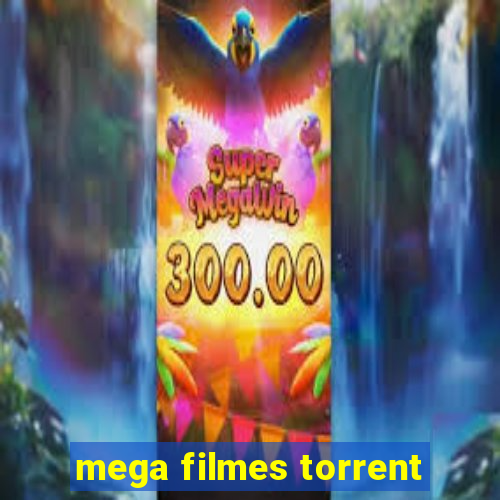 mega filmes torrent